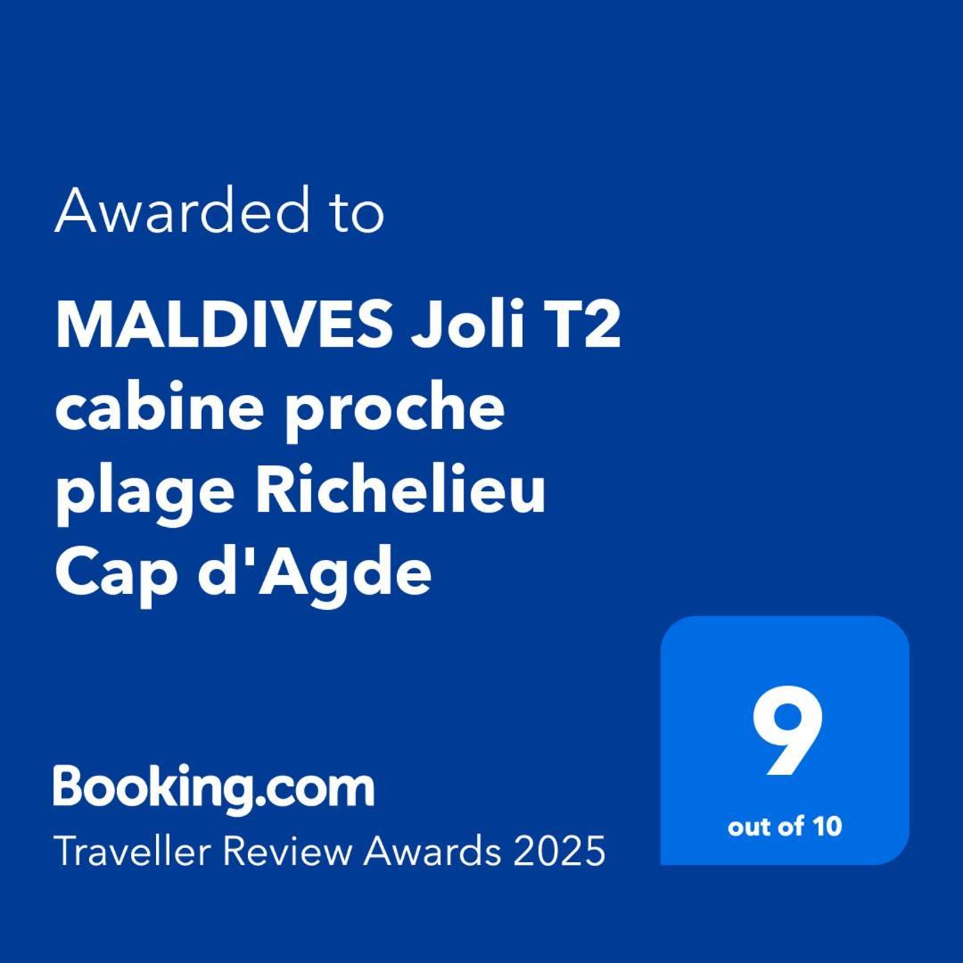 Maldives Joli T2 Cabine Proche Plage Richelieu Cap D'Агде Екстериор снимка